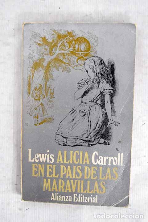 Libros: Alicia en el pais de las maravillas.- Carroll, Lewis