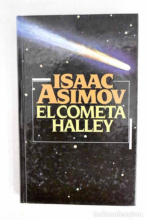 Libros: El cometa Halley: Asimov, Isaac.- Asimov, Isaac
