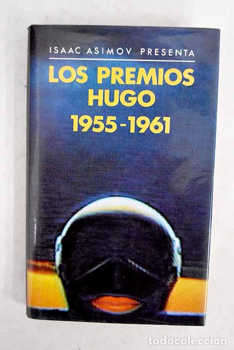 Libros: Isaac Asimov presenta Los premios Hugo 1955-1961
