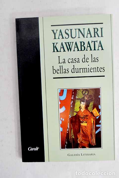 Libros: La casa de las bellas durmientes.- Kawabata, Yasunari