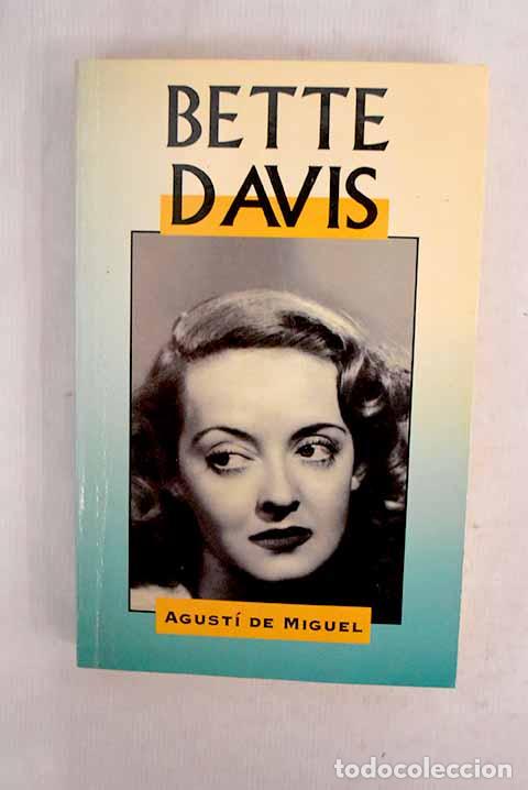 Libros: Bette Davis: P&eacute;rez Agust&iacute;, Adolfo.- P&eacute;rez Agust&iacute;, Adolfo