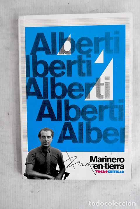 Libros: Marinero en tierra: Alberti, Rafael.- Alberti, Rafael