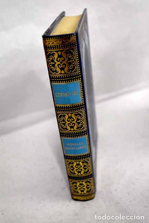 Libros: Novelas ejemplares: Cervantes Saavedra, Miguel de.- Cervantes Saavedra, Miguel de