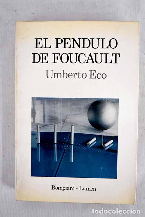 Libros: El p&eacute;ndulo de Foucault.- Eco, Umberto - Foto 1