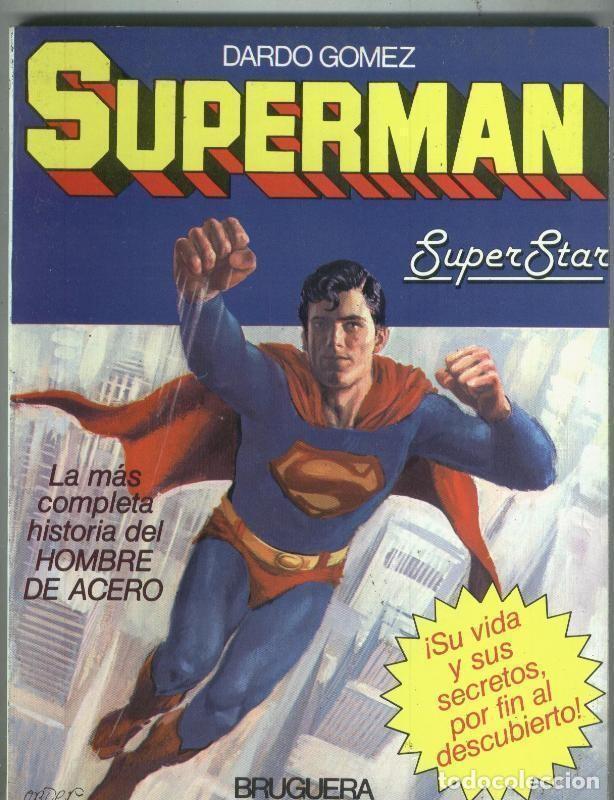 books: Album/Libro: Superman Super Star: la mas completa historia del hombre de acero - Dardo Gomez