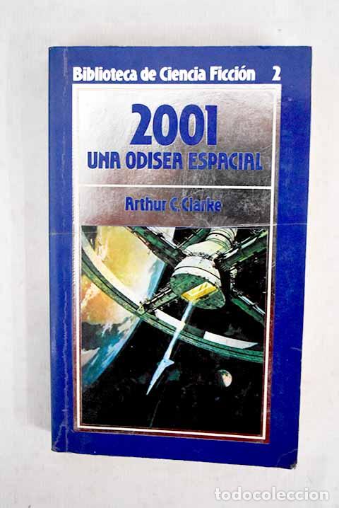 Libros: 2001, una odisea espacial.- Clarke, Arthur Charles