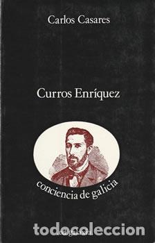 Libros: Curros Enr&iacute;quez - Carlos Casares - Foto 1