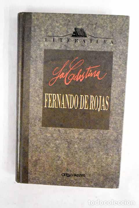 Libros: La Celestina: tragicomedia de Calisto y Melibea.- Rojas, Fernando de