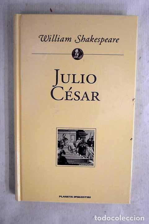 Libros: Julio C&eacute;sar: Shakespeare, William.- Shakespeare, William - Foto 1