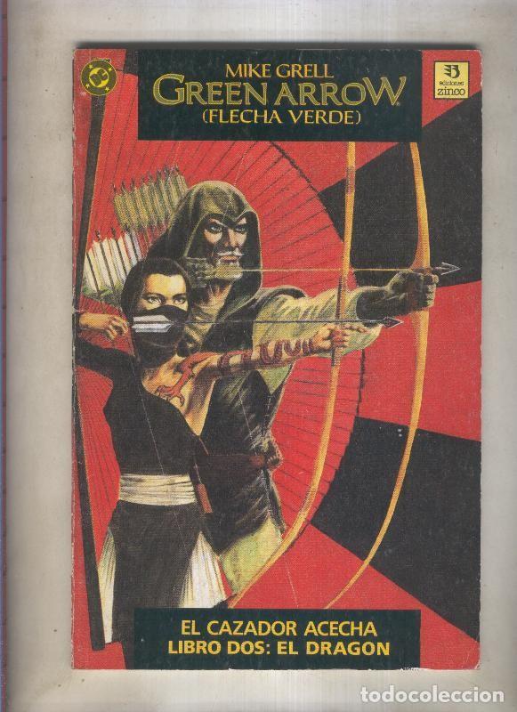 Libri di seconda mano: Green Arrow: el cazador acecha libro dos: el dragon (numerado 3 en interior cubierta) - Mike Grell
