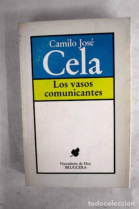 Libros: Los vasos comunicantes.- Cela, Camilo Jos&eacute;