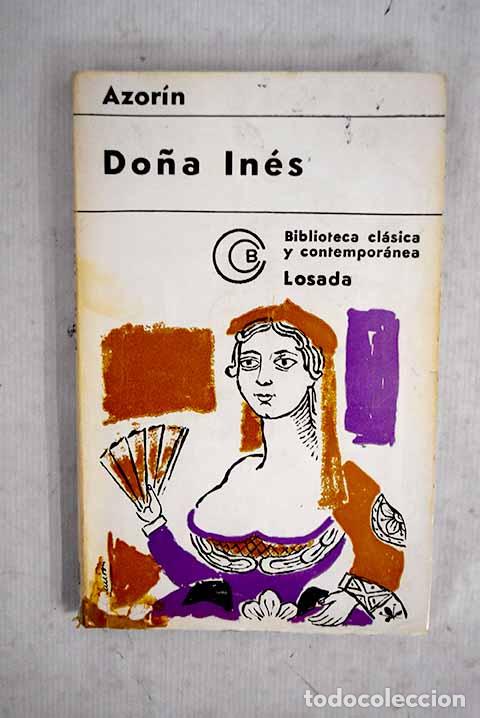 Libros: Do&ntilde;a In&eacute;s: Martinez Ruiz, Jos&eacute; (Azor&iacute;n).- Martinez Ruiz, Jos&eacute; (Azor&iacute;n)