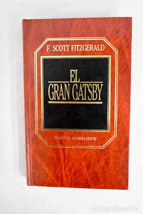 Libros: El gran Gatsby: Fitzgerald, Francis Scott.- Fitzgerald, Francis Scott