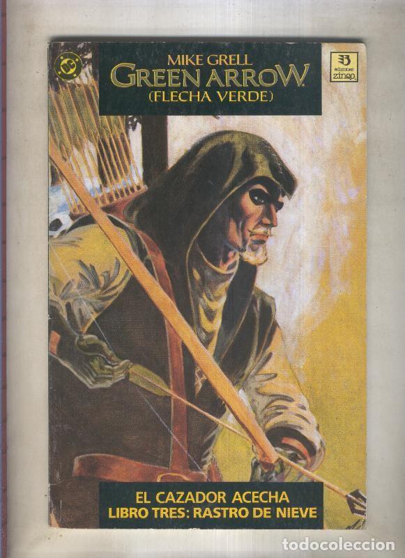 Livres: Green Arrow: el cazador acecha libro tres: rastro de nieve (numerado 2 en interior cubierta) - Mike
