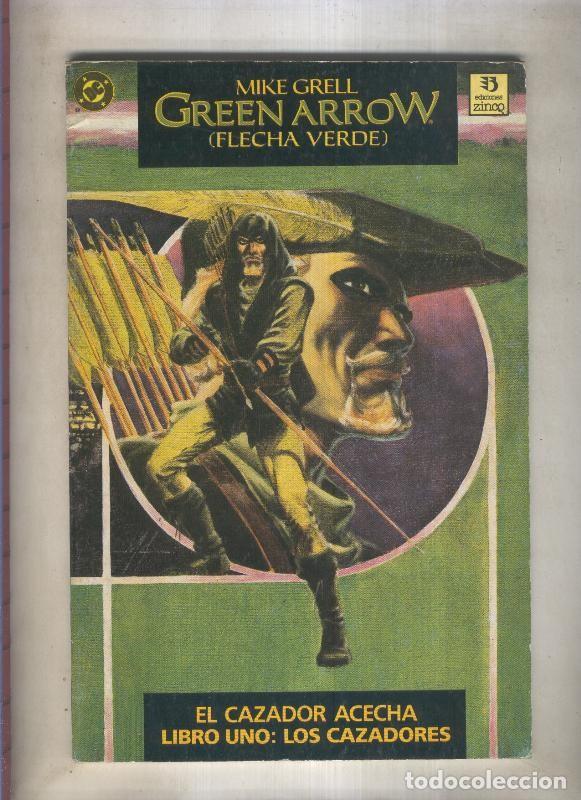 Libri di seconda mano: Green Arrow: el cazador acecha libro uno: los cazadores (numerado 3 en interior cubierta) - Mike Gre