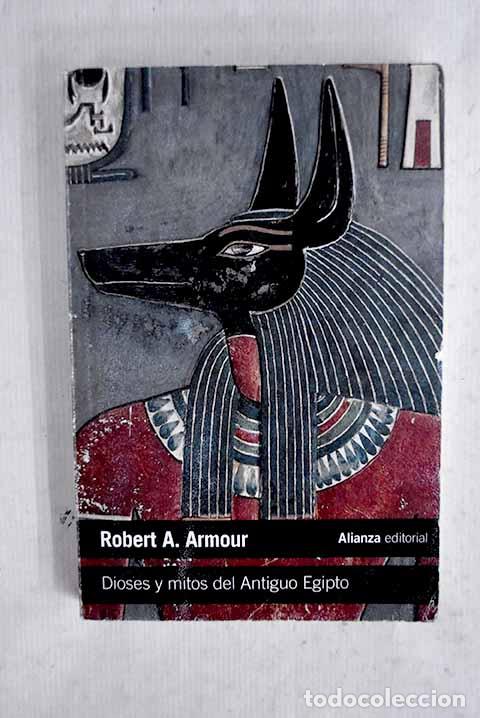 Libros: Dioses y mitos del Antiguo Egipto.- Armour, Robert A.