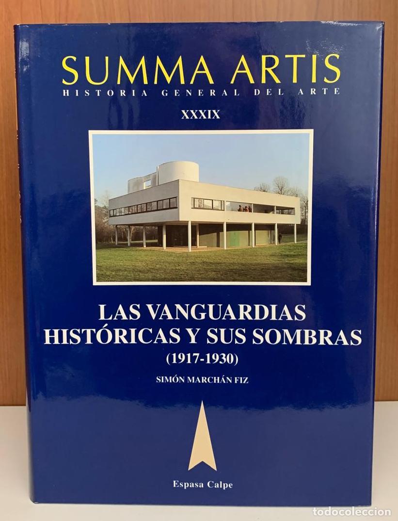 B&uuml;cher: Summa Artis. Historia general del arte. Vol. XXXIX: Las vanguardias hist&oacute;ricas y sus sombras - March