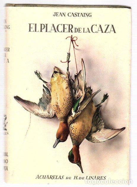 Libros: El placer de la caza - Castaing, Jean - Foto 1
