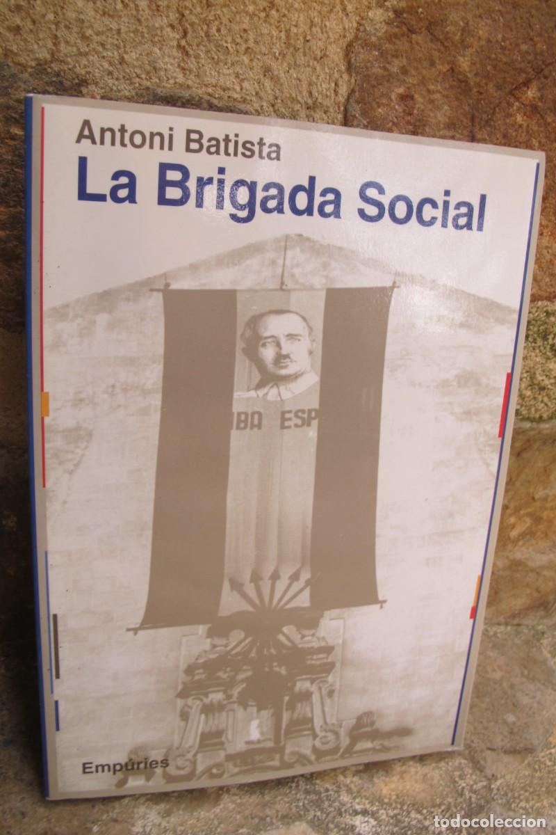 Libros: LA BRIGADA SOCIAL. ANTONI BATISTA - Foto 1