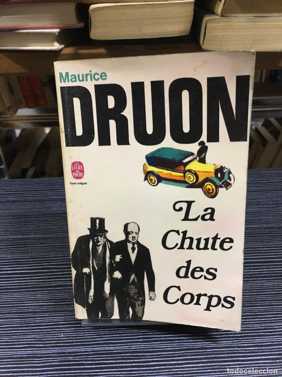 Libros: La Chute des Corps Maurice Druon - Foto 1