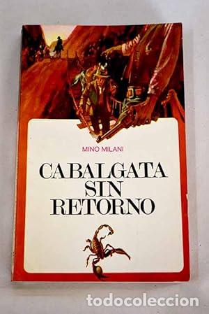 Libros: CABALGATA SIN RETORNO - Milani,Mino - Foto 1