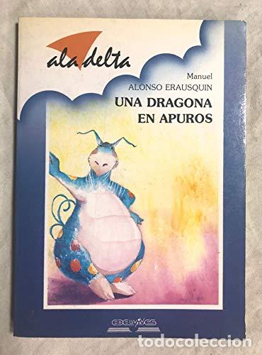 Libros: UNA DRAGONA EN APUROS - Alonso Erausquin,Manuel - Foto 1