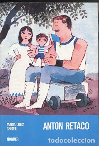Libros: ANT&Oacute;N RETACO - Gefaell,Mar&iacute;a Luisa - Foto 1