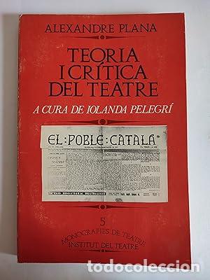 Libri di seconda mano: TEORIA I CR&Iacute;TICA DEL TEATRE - Plana,Alexandre