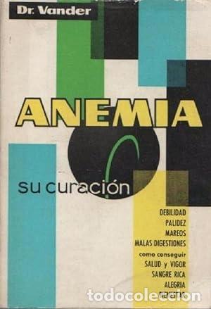Libri di seconda mano: ANEMIA SU CURACI&Oacute;N - Vander,Dr.