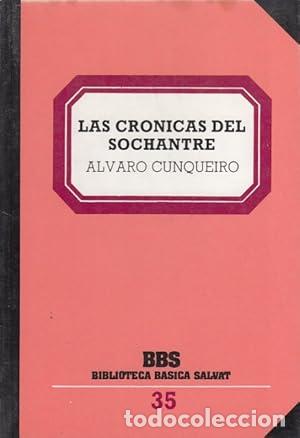 Libros: LAS CR&Oacute;NICAS DEL SOCHANTRE - Cunqueiro,Alvaro - Foto 1