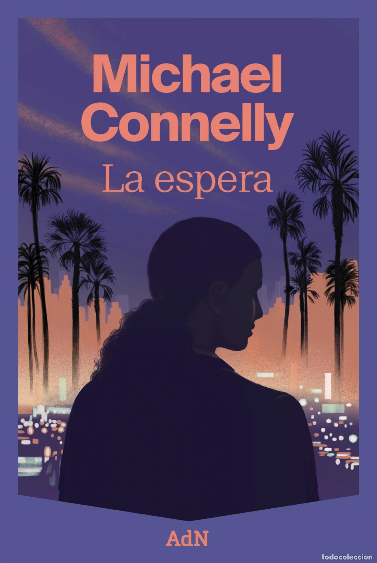 Libros: La espera - Connelly, Michael - Foto 1