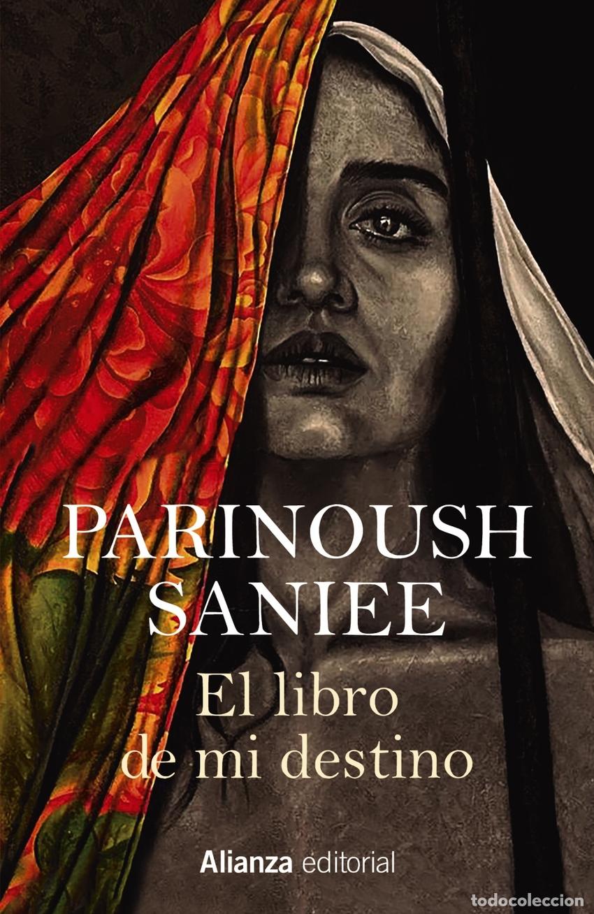 Libros: El libro de mi destino - Saniee, Parinoush - Foto 1
