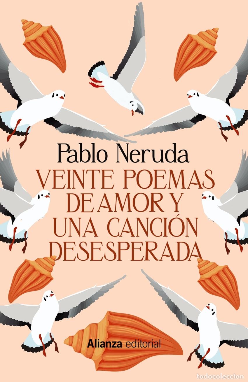 Libros: Veinte poemas de amor y una canci&oacute;n desesperada - Neruda, Pablo