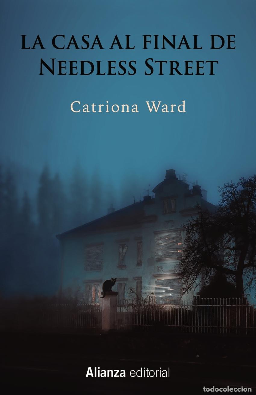 Libros: La casa al final de Needless Street - Ward, Catriona - Foto 1