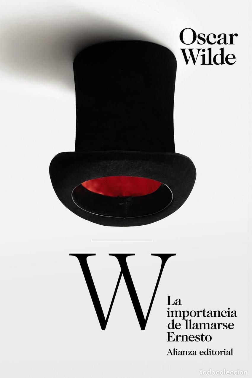 Libros: La importancia de llamarse Ernesto - Wilde, Oscar