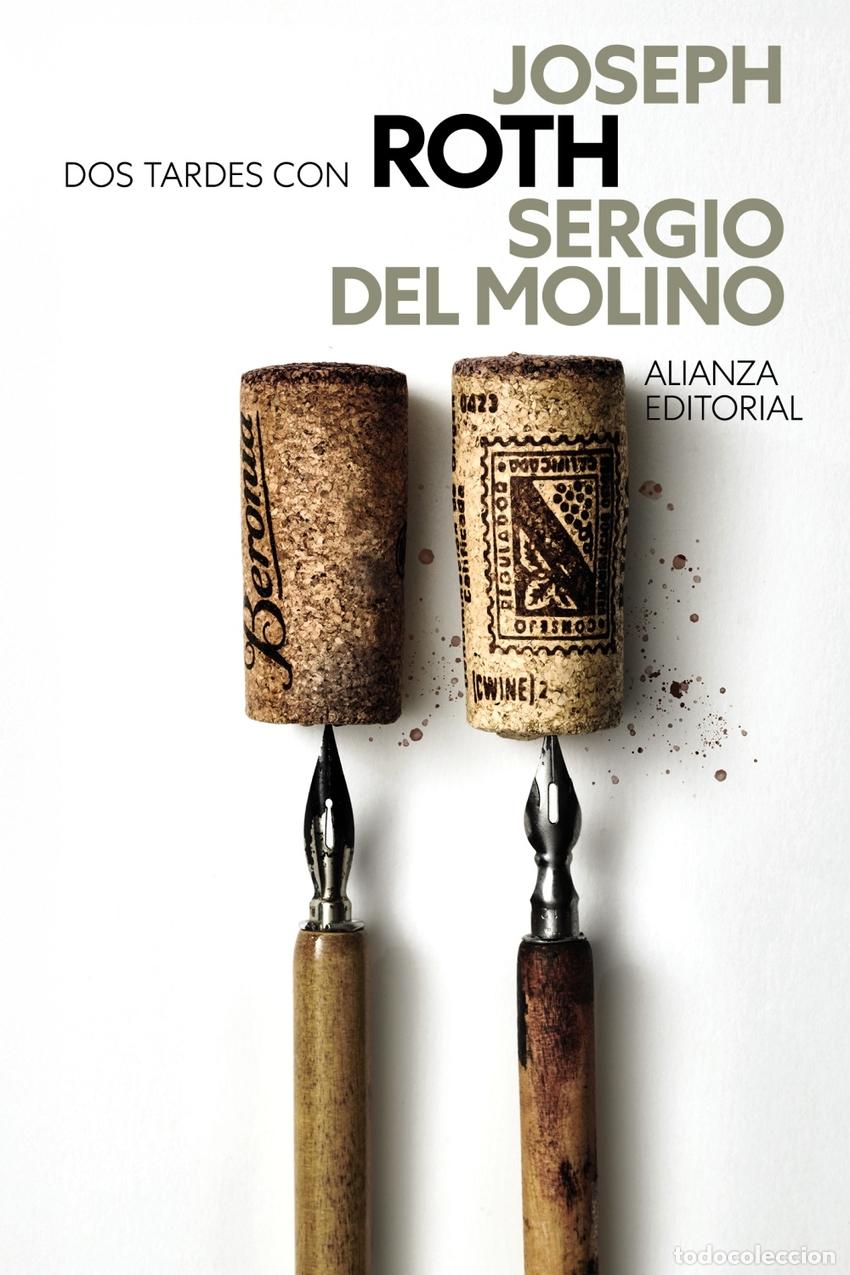 Libros: Dos tardes con Joseph Roth - Molino, Sergio del - Foto 1