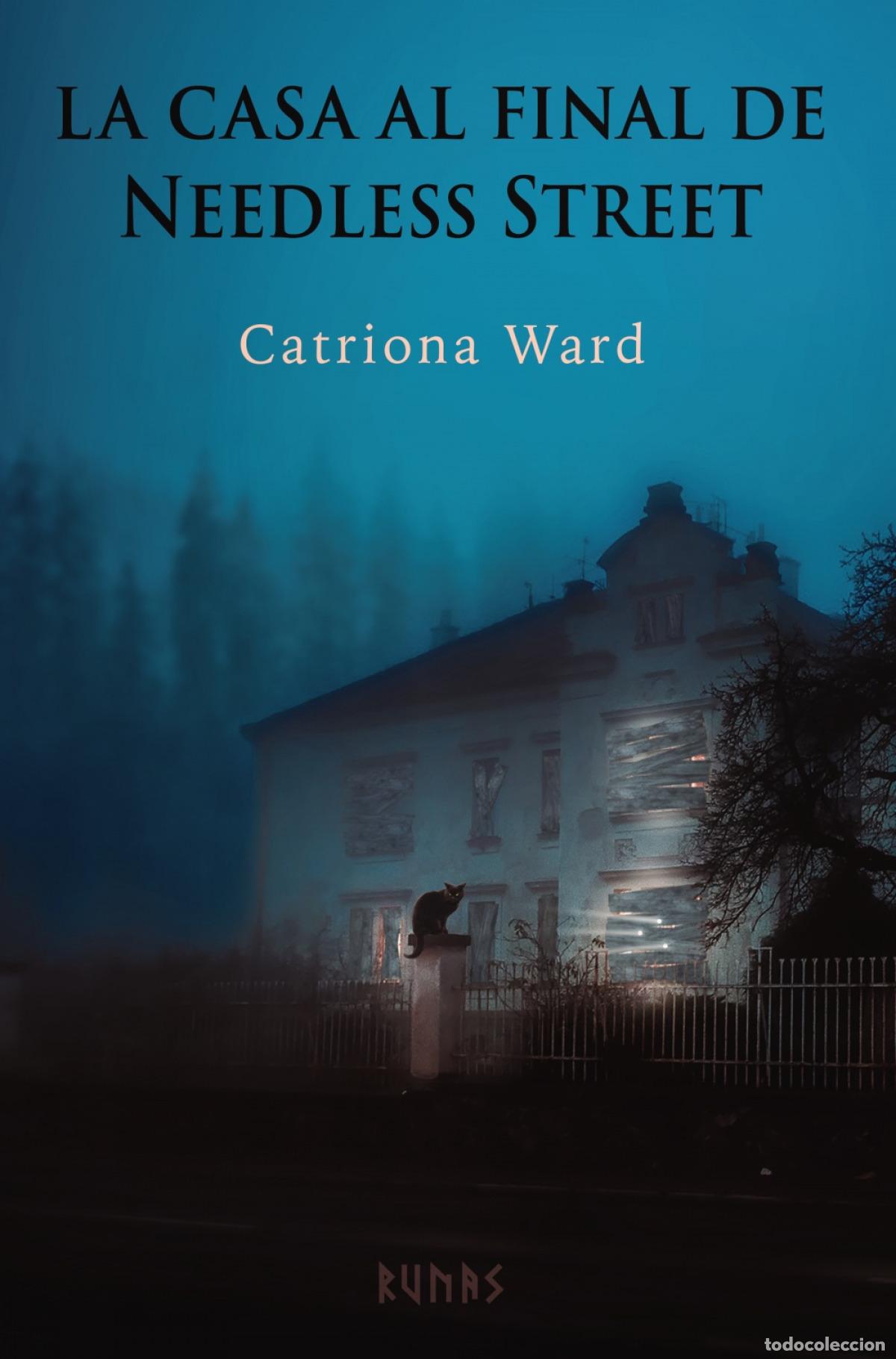 Libros: La casa al final de Needless Street - Ward, Catriona - Foto 1