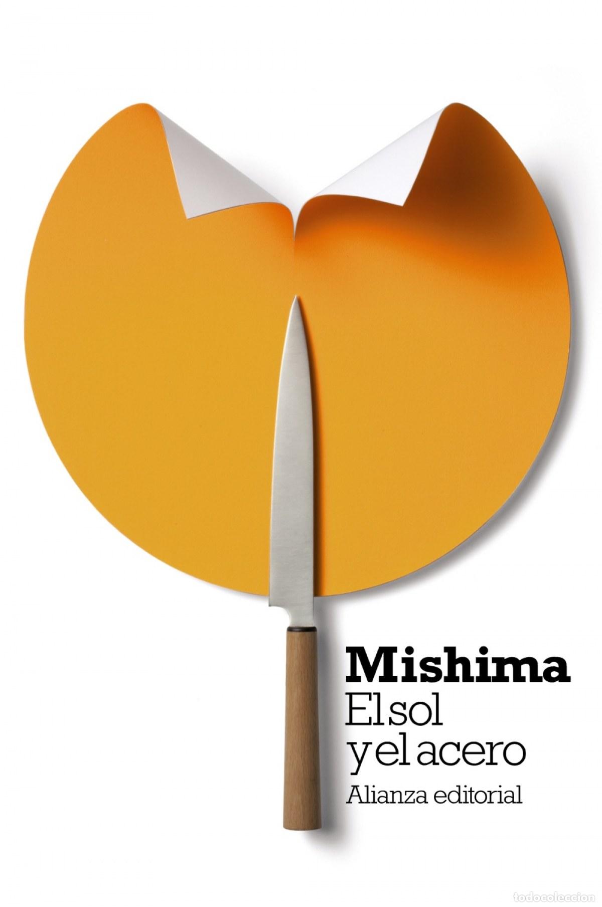 Libros: El sol y el acero - Mishima, Yukio - Foto 1