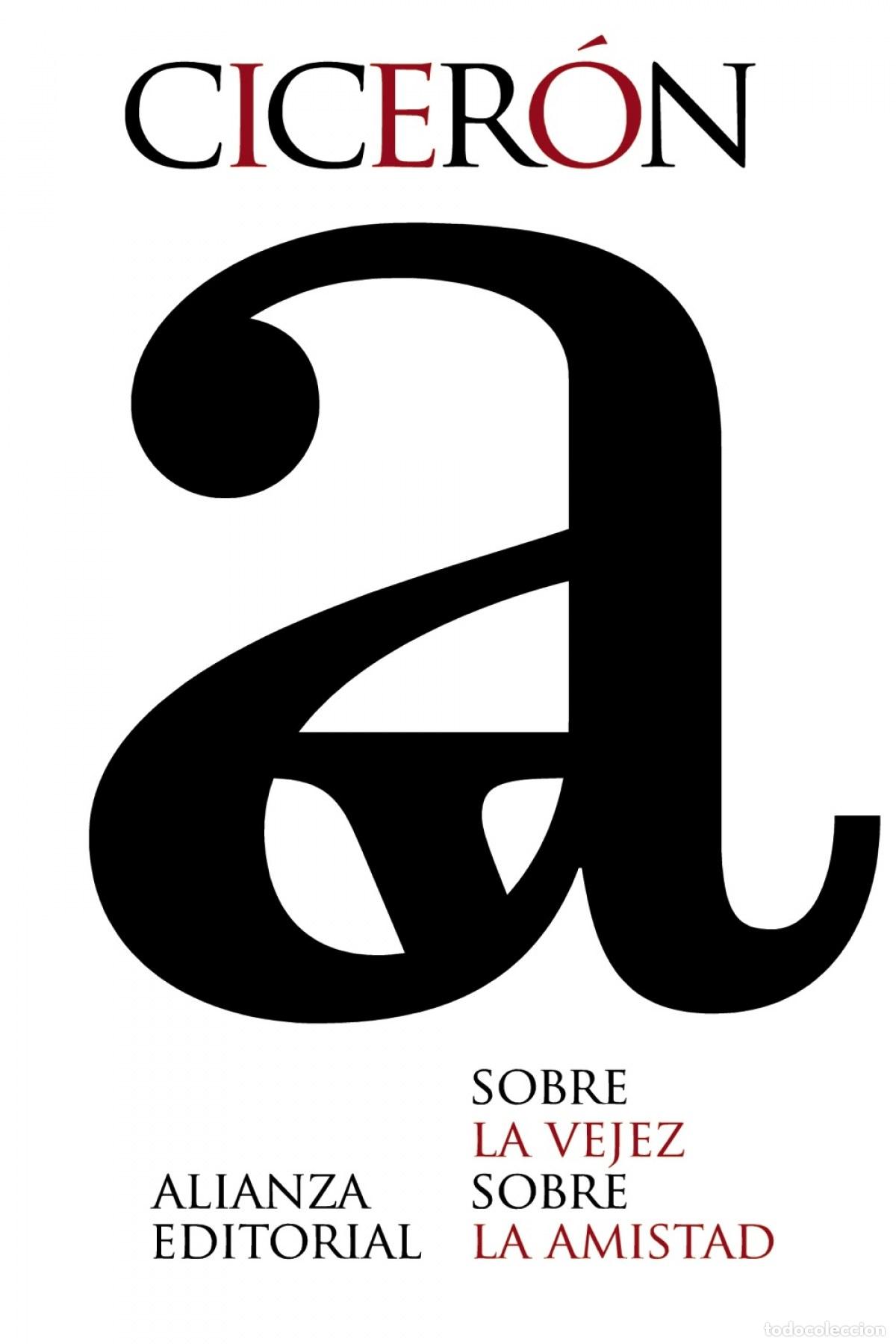Libros: Sobre la vejez/Sobre la amistad - Cicer&oacute;n - Foto 1