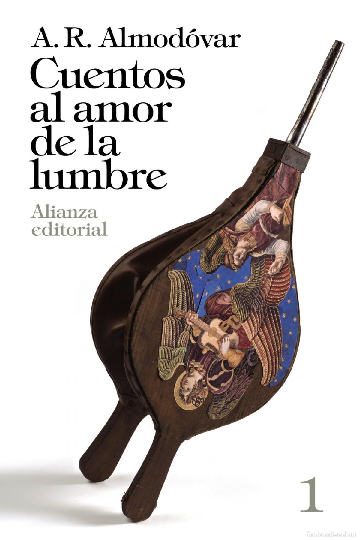 Libros: Cuentos al amor de la lumbre - Almod&oacute;var, A. R. - Foto 1