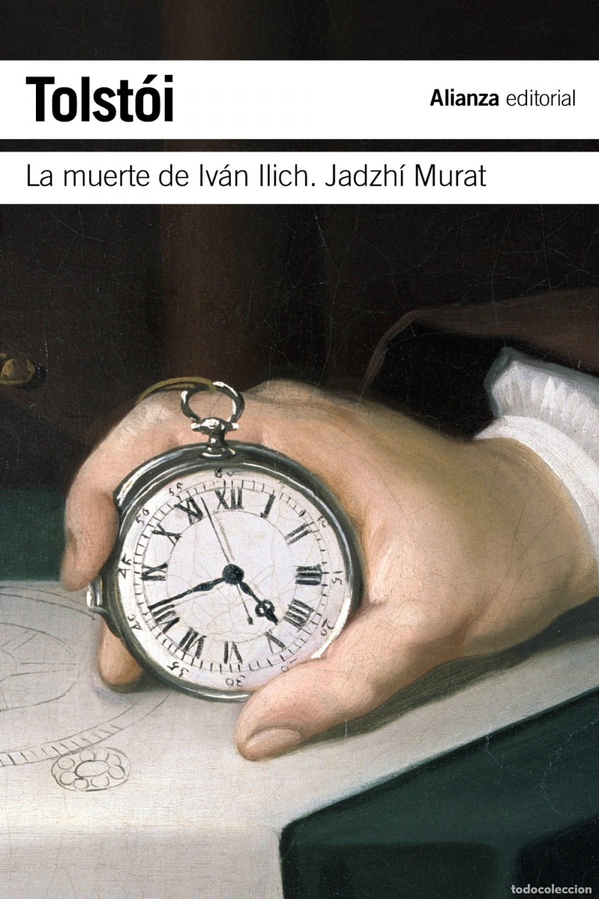 B&uuml;cher: La muerte de Ivan Ilich. Hadyi Murad - Tolst&oacute;i, Lev