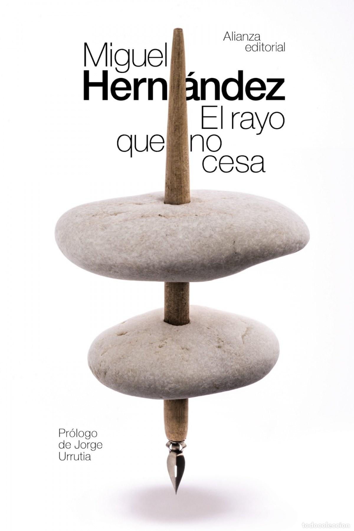 Libros: El rayo que no cesa - Hern&aacute;ndez, Miguel - Foto 1