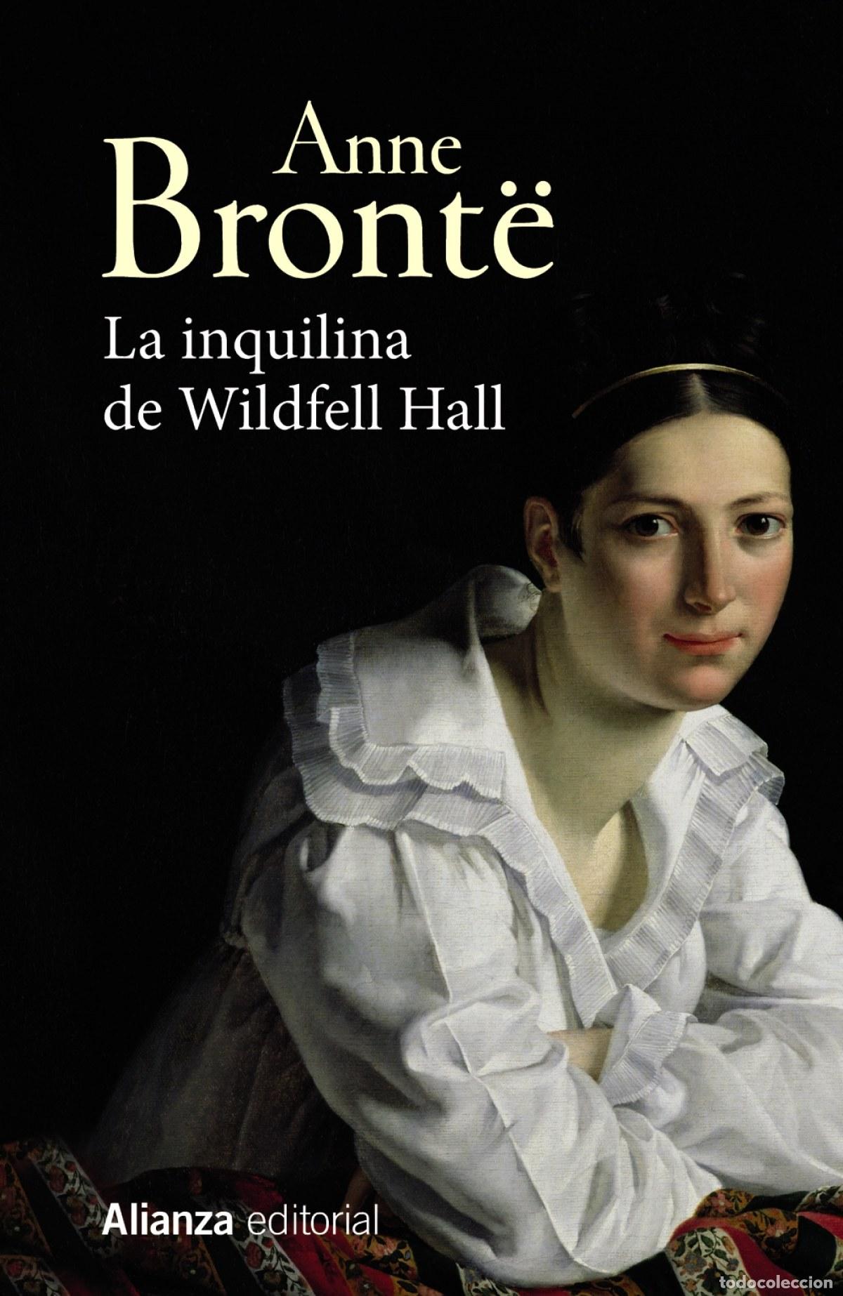 Libros: La inquilina de Wildfell Hall - Bront&euml;, Anne - Foto 1