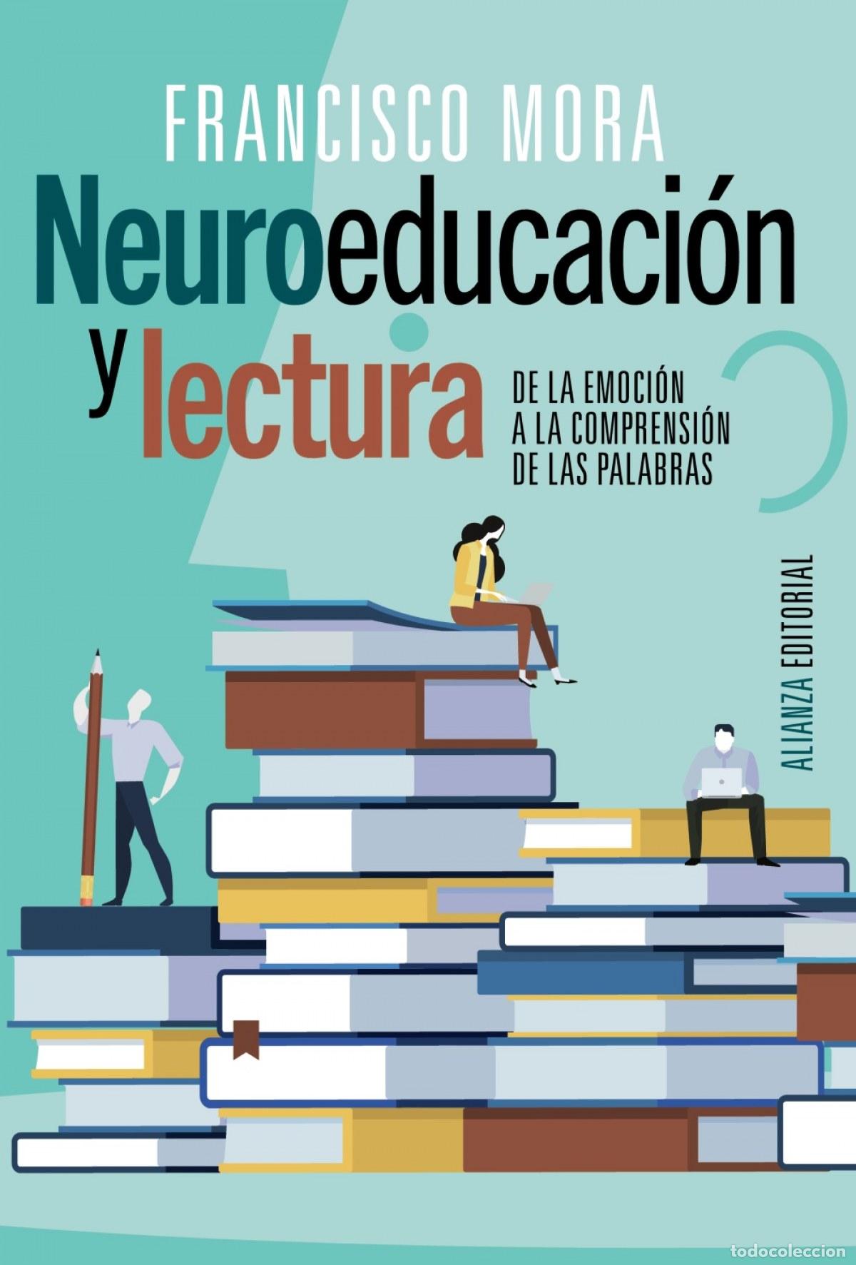 B&uuml;cher: Neuroeducaci&oacute;n y lectura - Mora, Francisco
