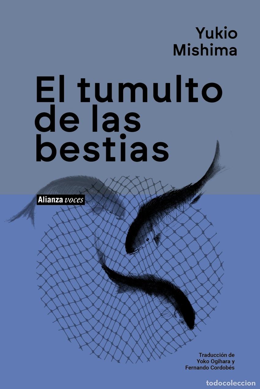 Libros: El tumulto de las bestias - Mishima, Yukio