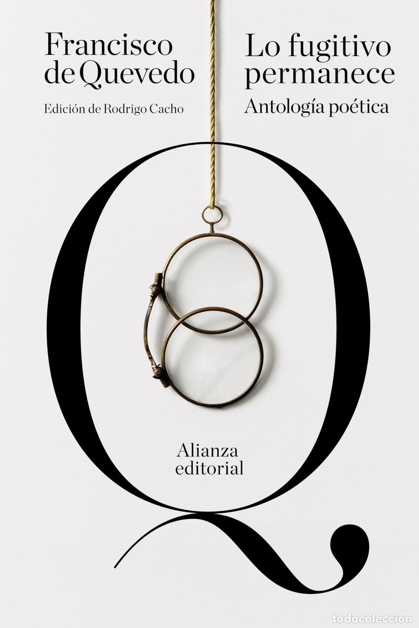 Libros: Lo fugitivo permanece - Quevedo, Francisco de - Foto 1