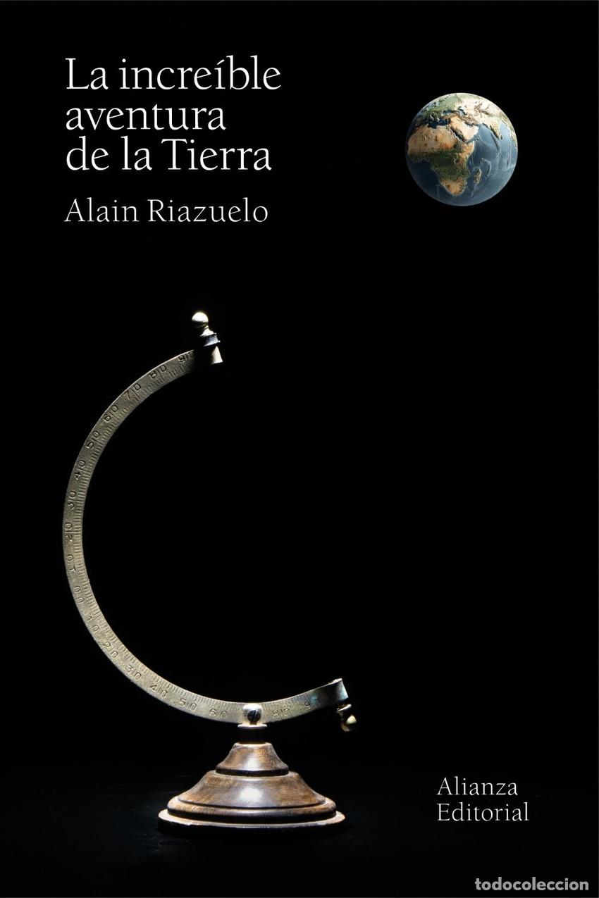 B&uuml;cher: La incre&iacute;ble aventura de la Tierra - Alain Riazuelo