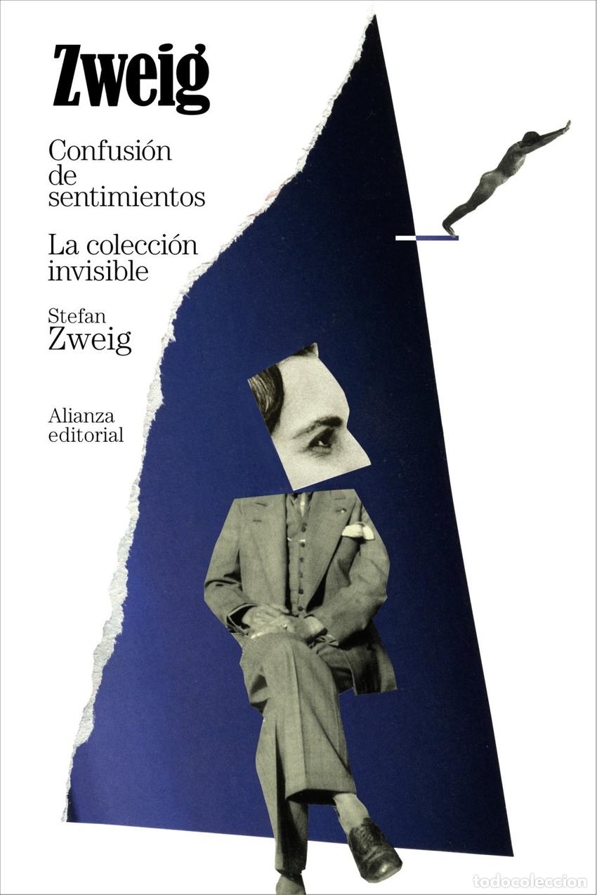 Libros: Confusi&oacute;n de sentimientos. La colecci&oacute;n invisible - Stefan Zweig - Foto 1