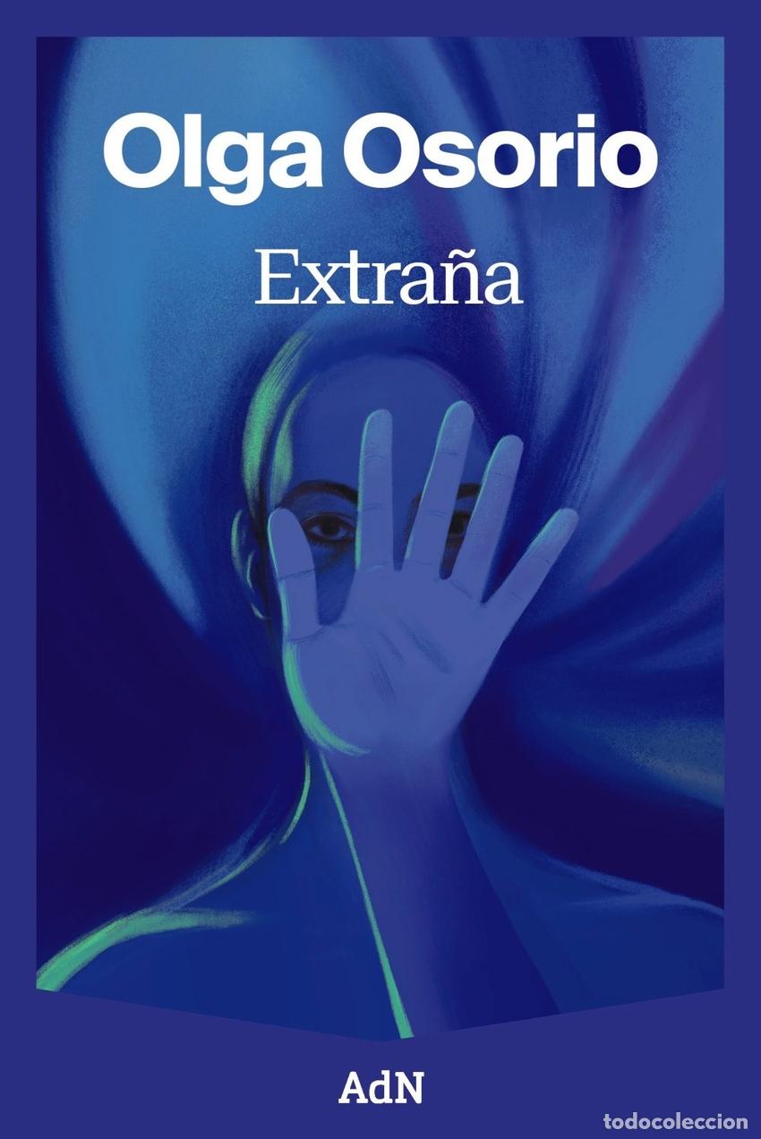 Libros: Extra&ntilde;a - Olga Osorio