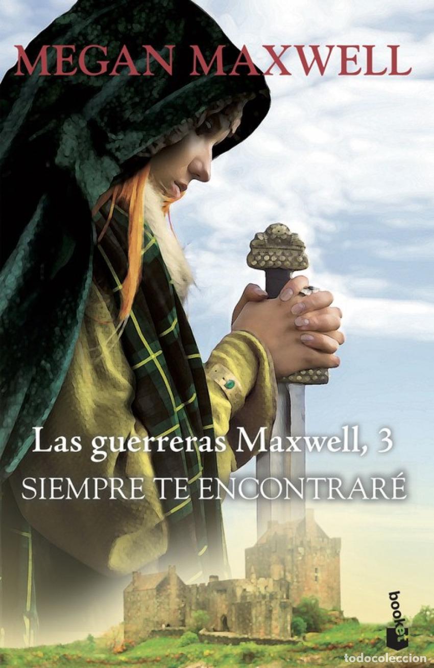 Libros: SIEMPRE TE ENCONTRAR&Egrave; - Maxwell, Megan - Foto 1